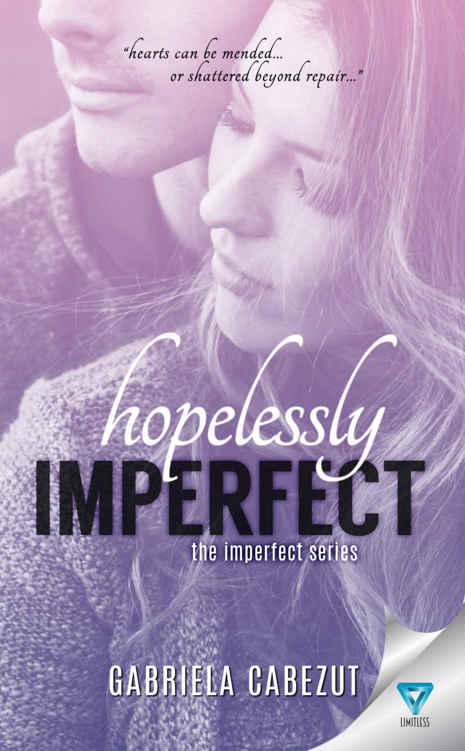 Hopelessly Imperfect (Imperfect #1) by Gabriela Cabezut