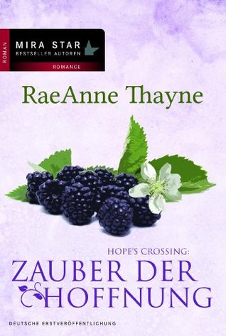 Hope's Crossing: Zauber der Hoffnung (2013) by RaeAnne Thayne