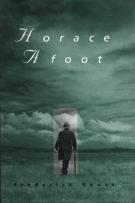 Horace Afoot by Frederick Reuss