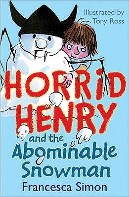 Horrid Henry And The Abominable Snowman (2007) by Francesca Simon