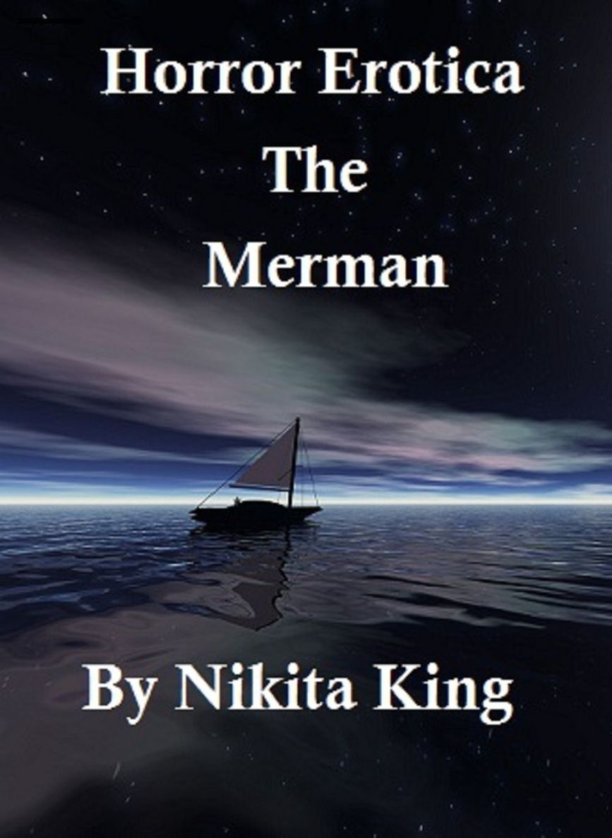 Horror Erotica: The Merman by King, Nikita