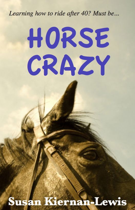 Horse Crazy by Kiernan-Lewis, Susan