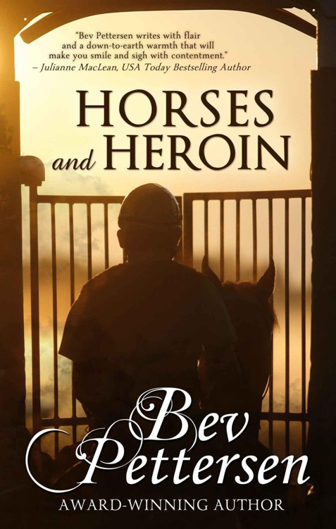 HORSES AND HEROIN (Romantic Mystery) by Pettersen, Bev