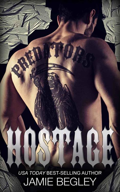 Hostage (Predators MC #3) by Jamie Begley