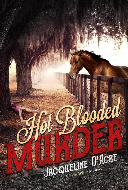 Hot Blooded Murder by Jacqueline D'Acre