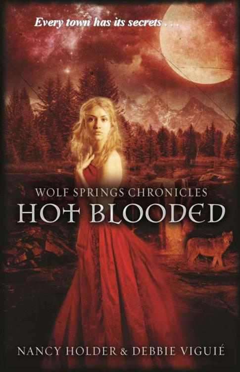 Hot Blooded (Wolf Springs Chronicles #2) by Nancy Holder