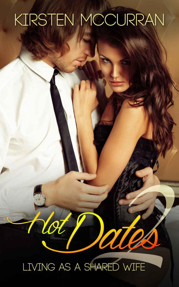 Hot Dates 2: Living as a Shared Wife by McCurran, Kirsten