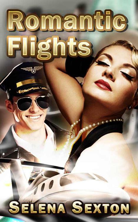 Hot Erotica: Romantic Flights( Mile High Club) by Sexton, Selena