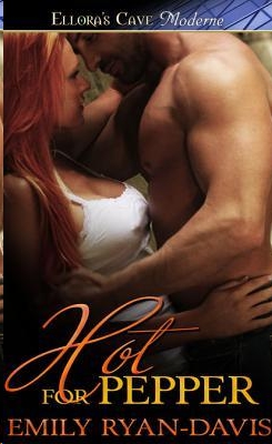 Hot for Pepper by Emily Ryan-Davis