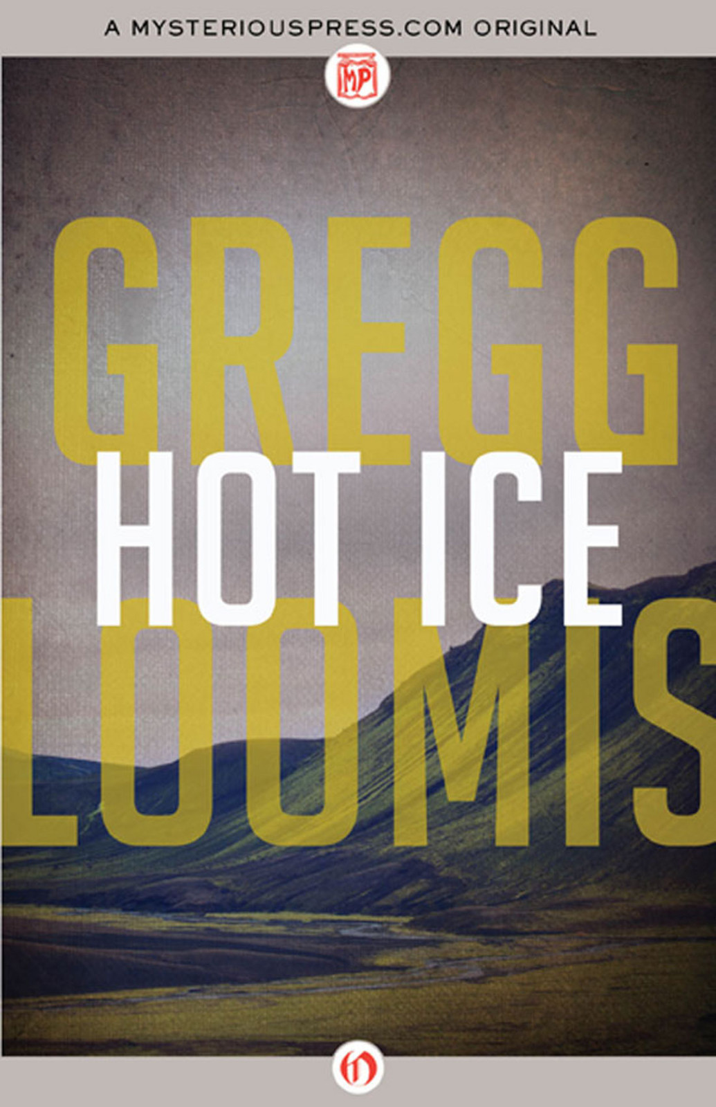 Hot Ice by Gregg Loomis