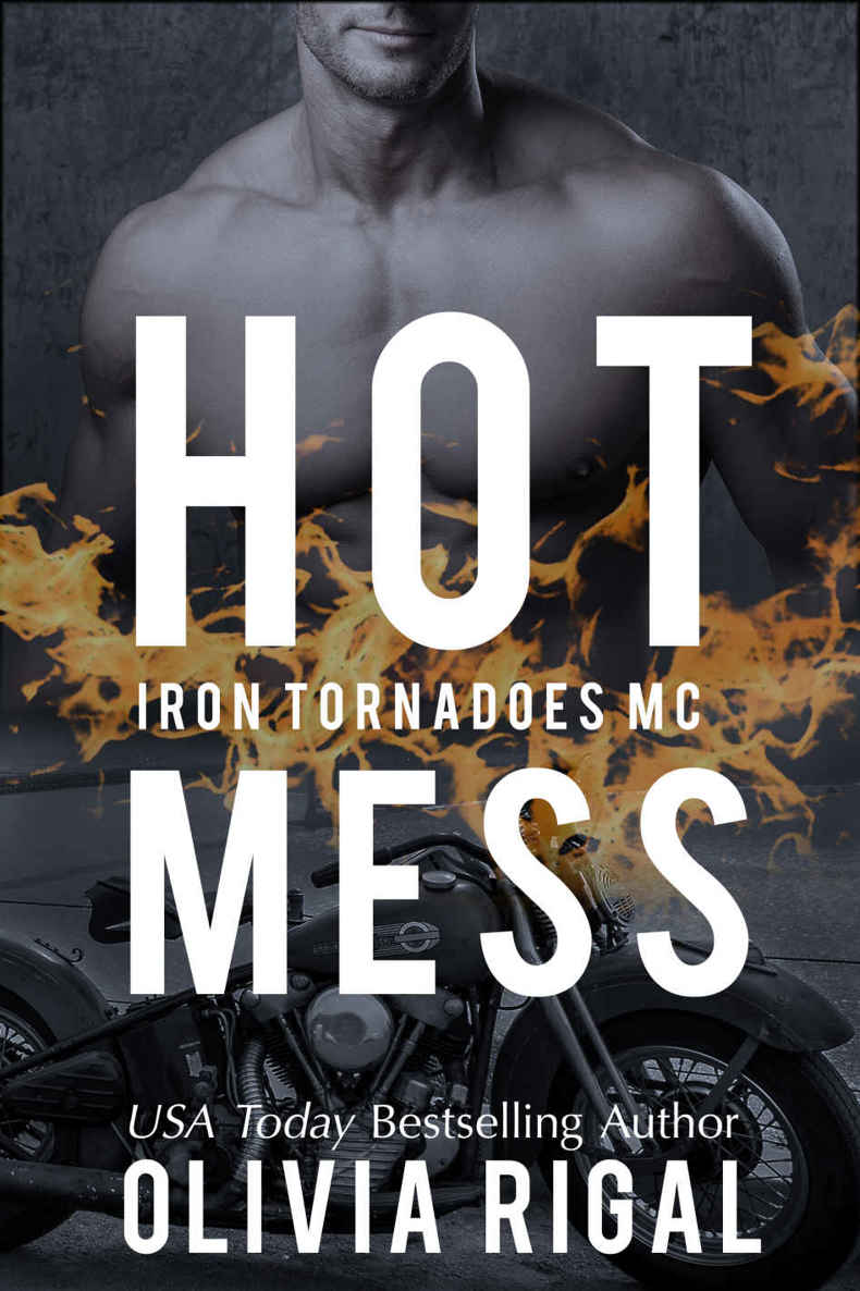 Hot Mess (An Iron Tornadoes MC Romance Book 5)