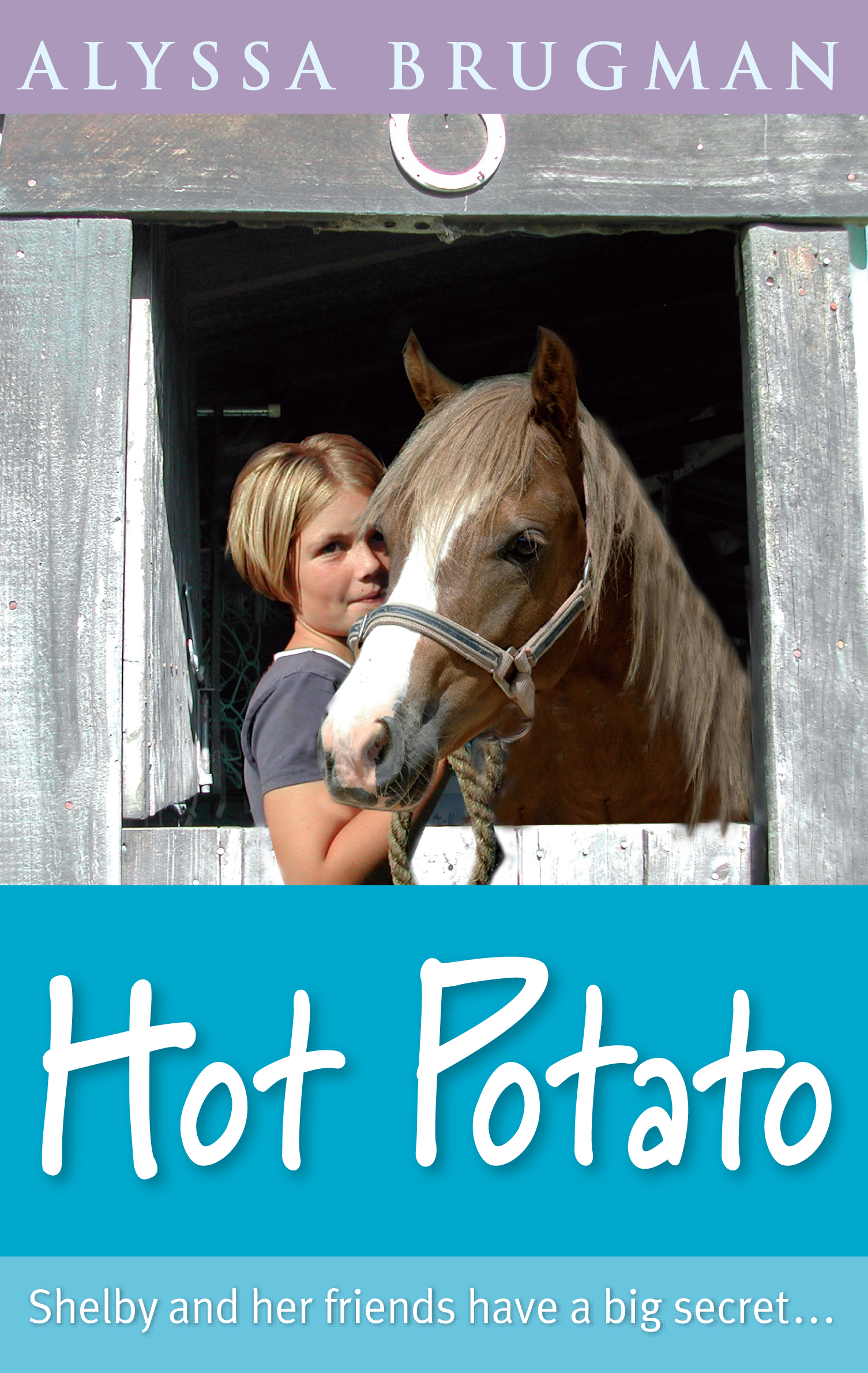 Hot Potato by Alyssa Brugman