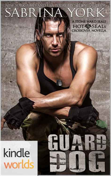 Hot SEALs: Guard Dog (Kindle Worlds) (Stone Hard SEALs Book 3) (2015)