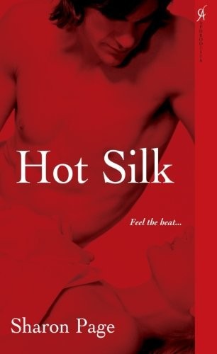 Hot Silk by Sharon Page