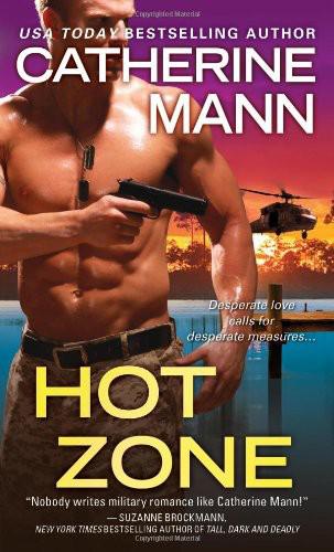 Hot Zone by Catherine Mann