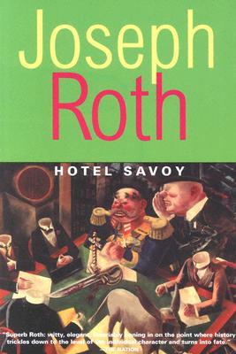 Hotel Savoy (2003) by Joseph Roth