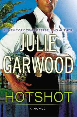 Hotshot (2013) by Julie Garwood