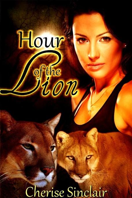Hour of the Lion (The Wild Hunt Legacy #1) by Cherise Sinclair
