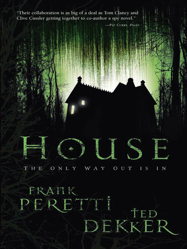 House (2010) by Frank Peretti