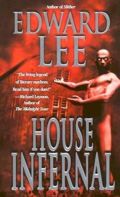 House Infernal (2007) by Edward Lee