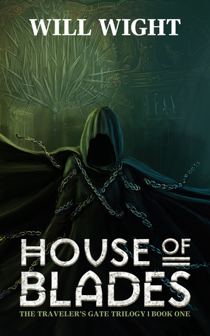 House of Blades (2013) by Will Wight