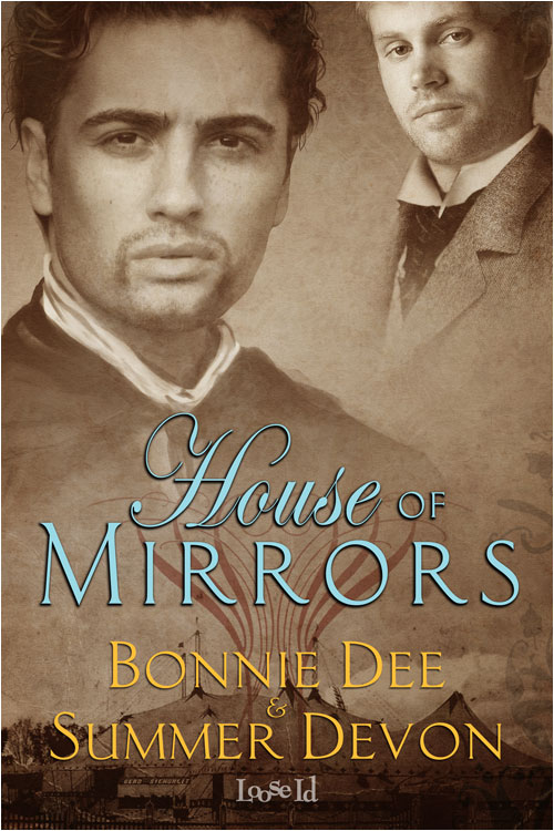 House of Mirrors (2011) by Bonnie Dee and Summer Devon