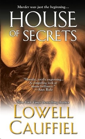 House of Secrets by Lowell Cauffiel