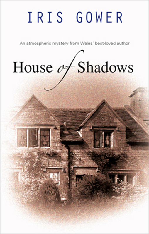 House of Shadows (2012) by Iris Gower