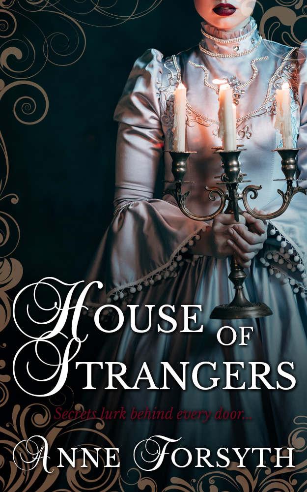 House of Strangers by Forsyth, Anne