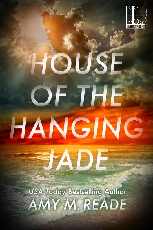 House of the Hanging Jade (2016) by Amy M Reade