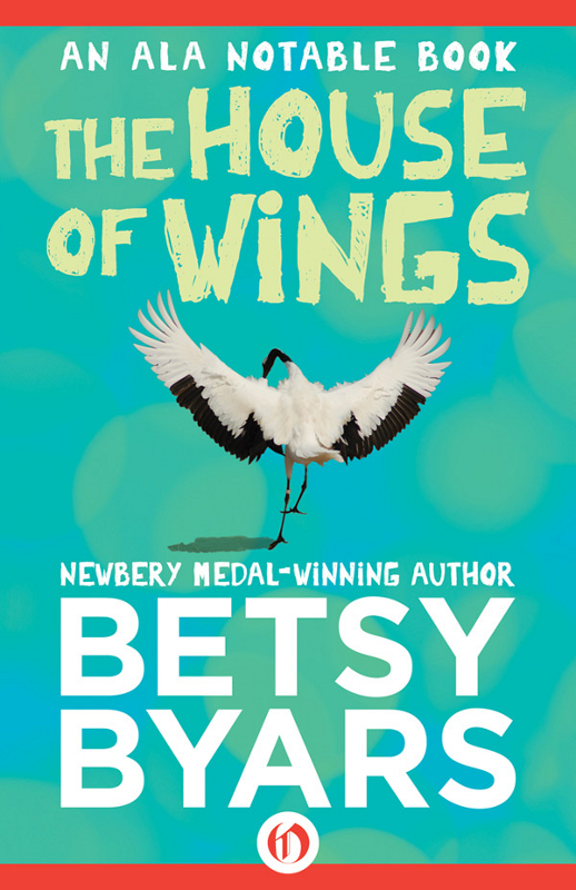 House of Wings by Betsy Byars