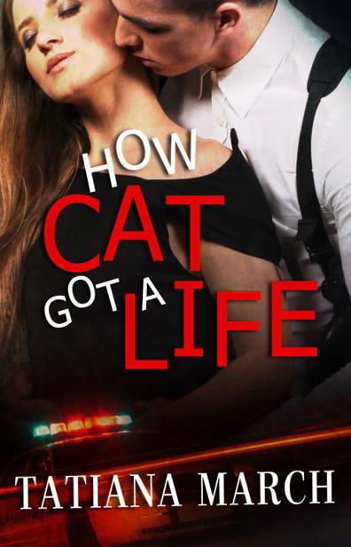 How Cat Got a Life by March, Tatiana