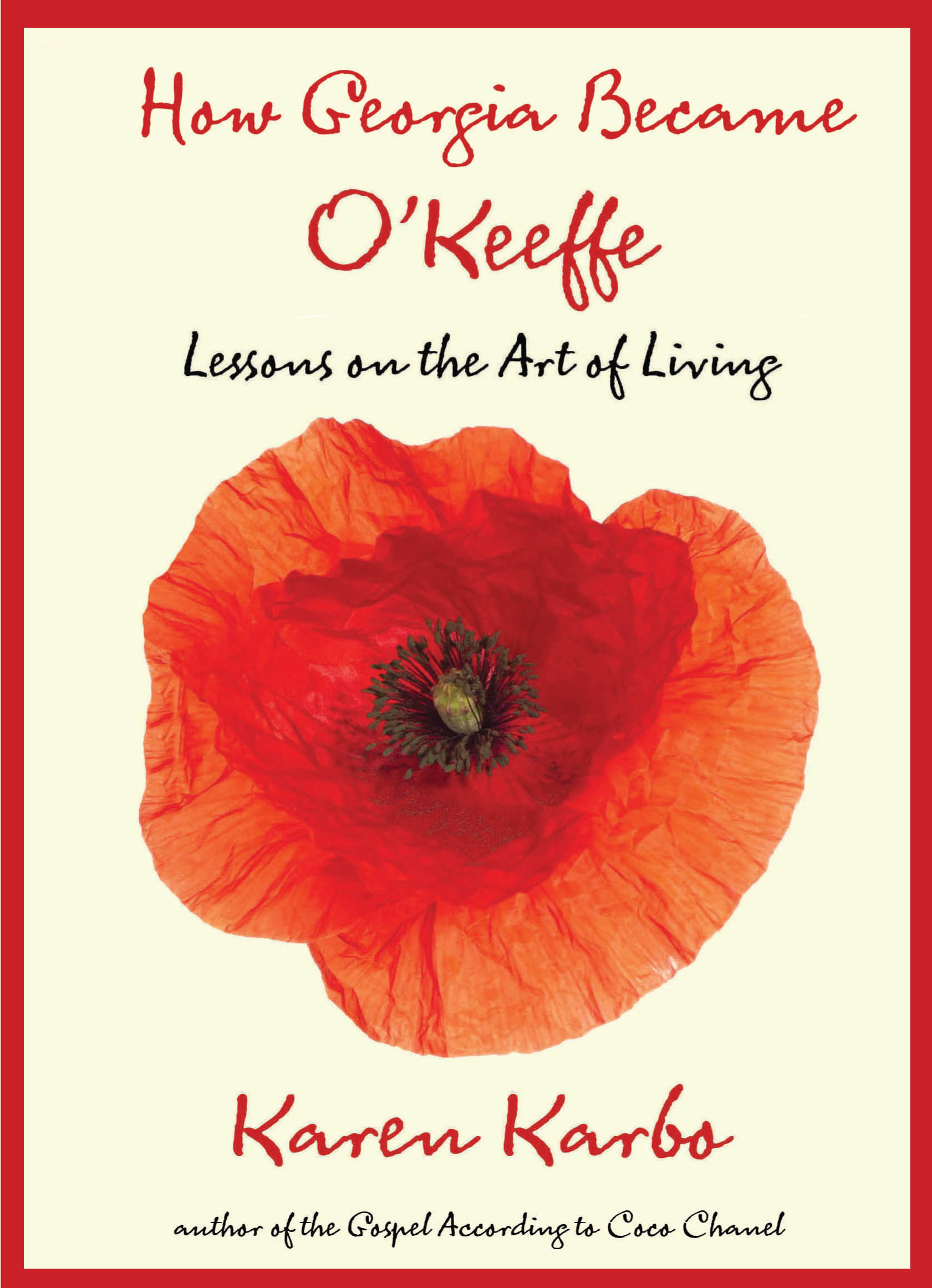 How Georgia Became O'Keeffe (2011) by Karen Karbo