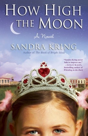 How High the Moon (2010) by Sandra Kring