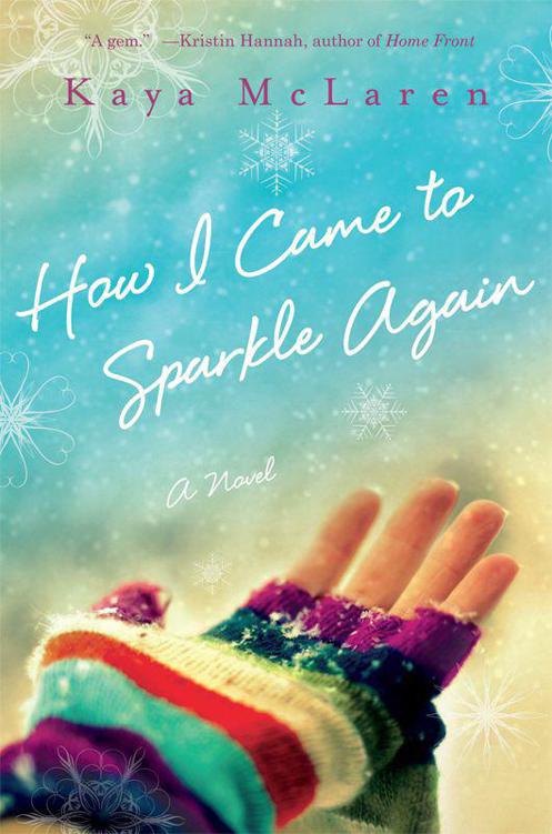 How I Came to Sparkle Again by McLaren, Kaya