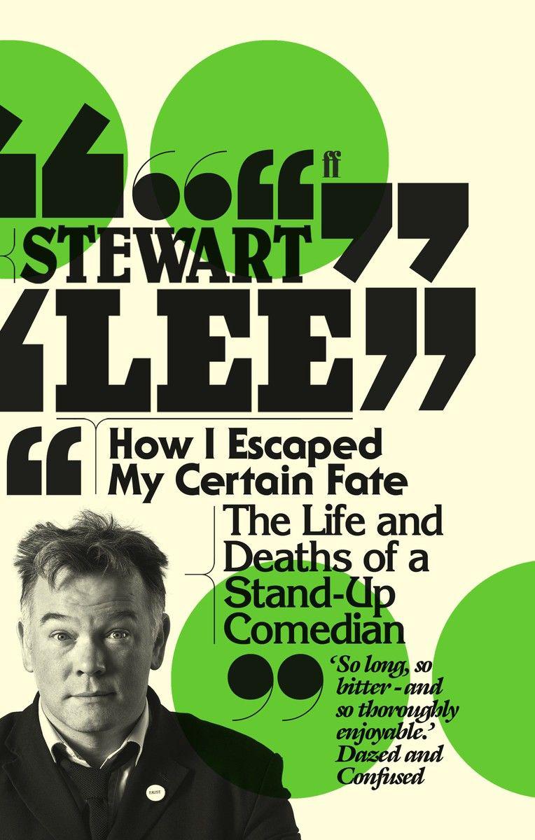 How I Escaped My Certain Fate by Lee, Stewart