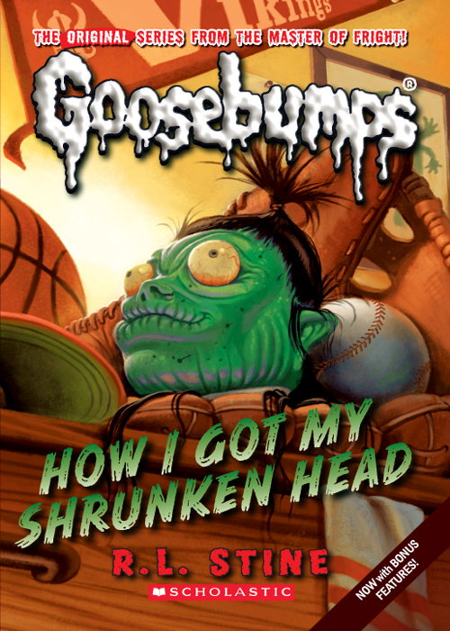 How I Got My Shrunken Head (2011) by R. L. Stine