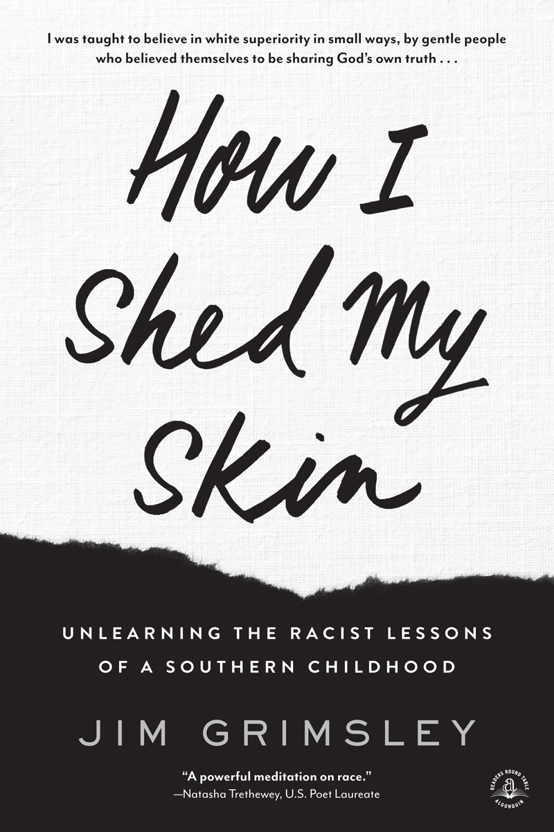 How I Shed My Skin (2016) by Jim Grimsley