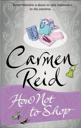 How Not to Shop by Carmen Reid