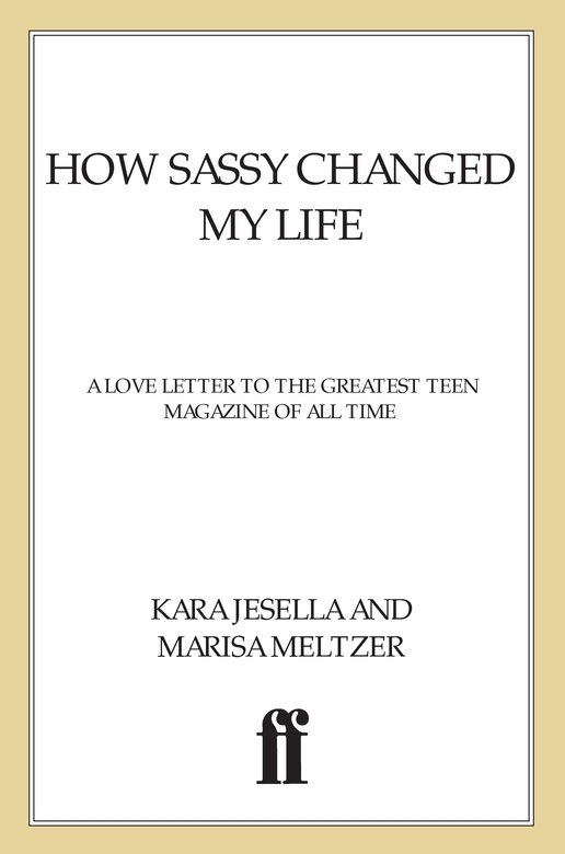 How Sassy Changed My Life (2012) by Kara Jesella