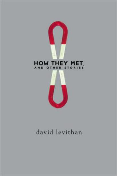 How They Met by David Levithan