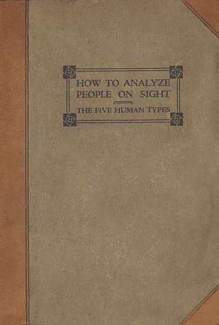 How to Analyze People on Sight (1921) by Elsie Benedict