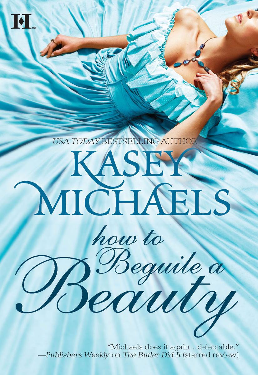 How to Beguile a Beauty (2010) by Kasey Michaels