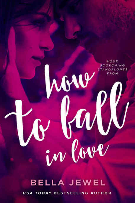 How to Fall in Love by Bella Jewel
