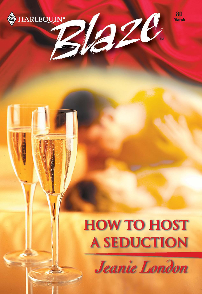 How To Host a Seduction (2003) by Jeanie London
