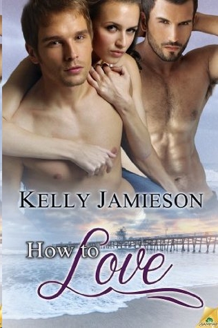 How to Love by Kelly Jamieson