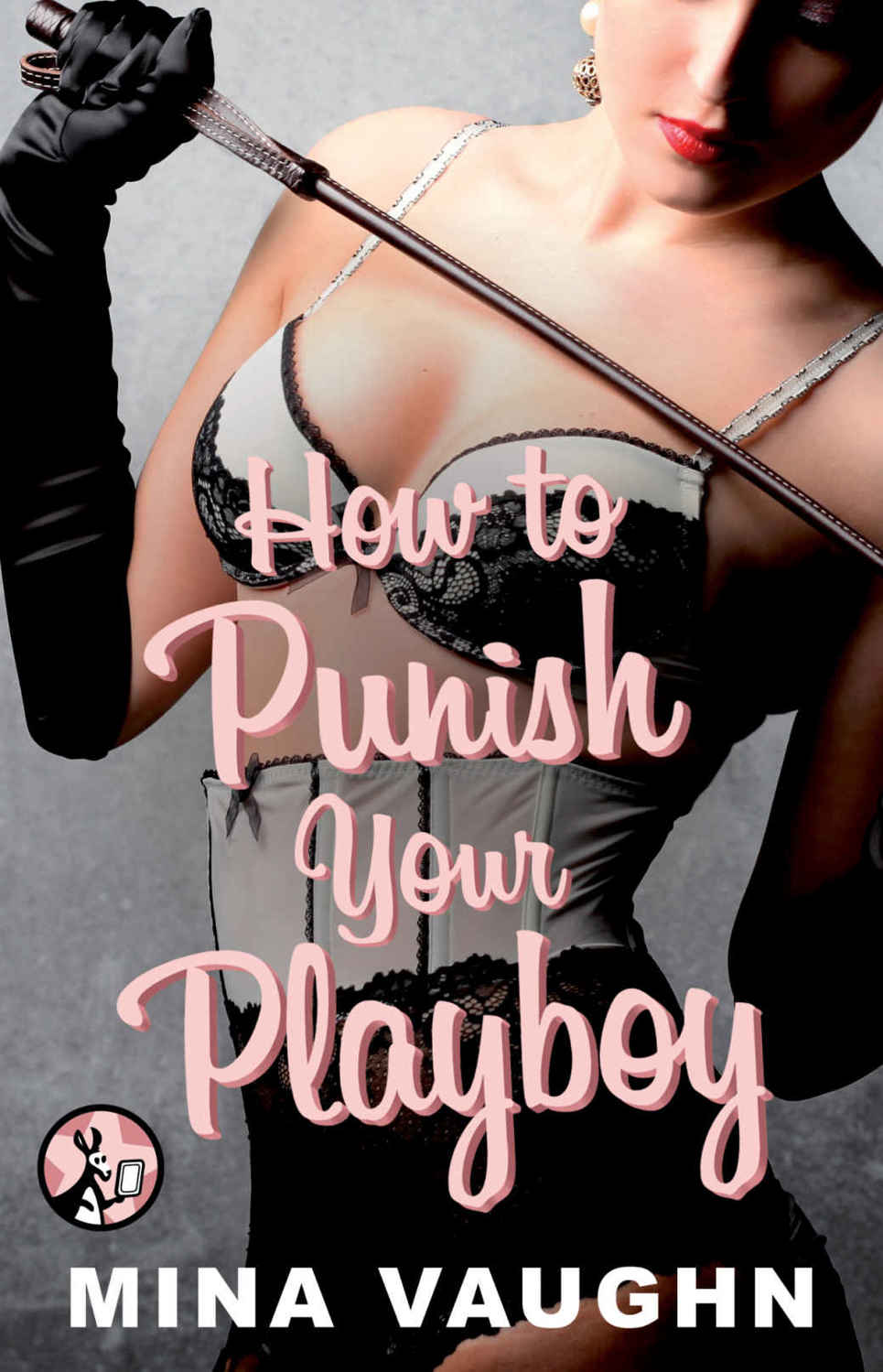 How to Punish Your Playboy (DommeNation #3) by Mina Vaughn