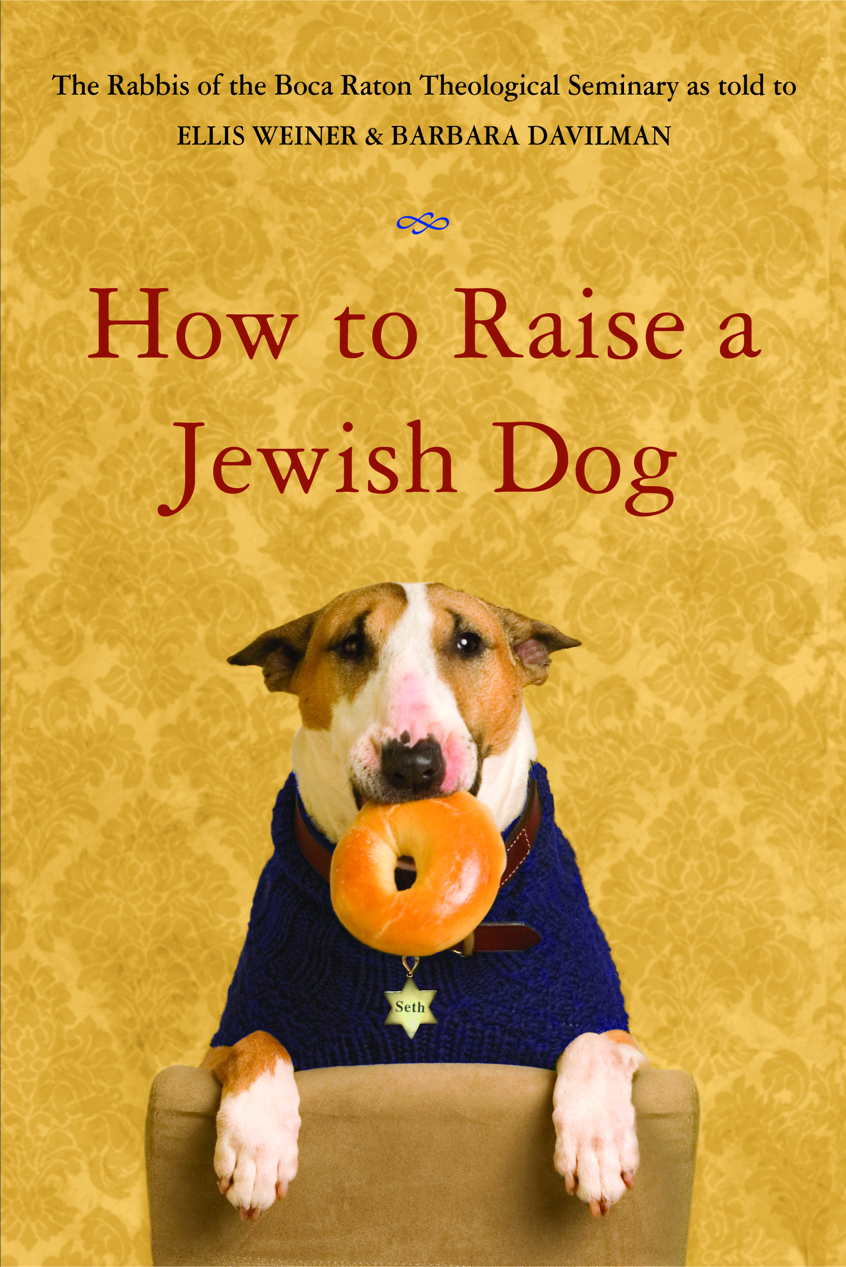 How to Raise a Jewish Dog (2007) by Rabbis of Boca Raton Theological Seminary