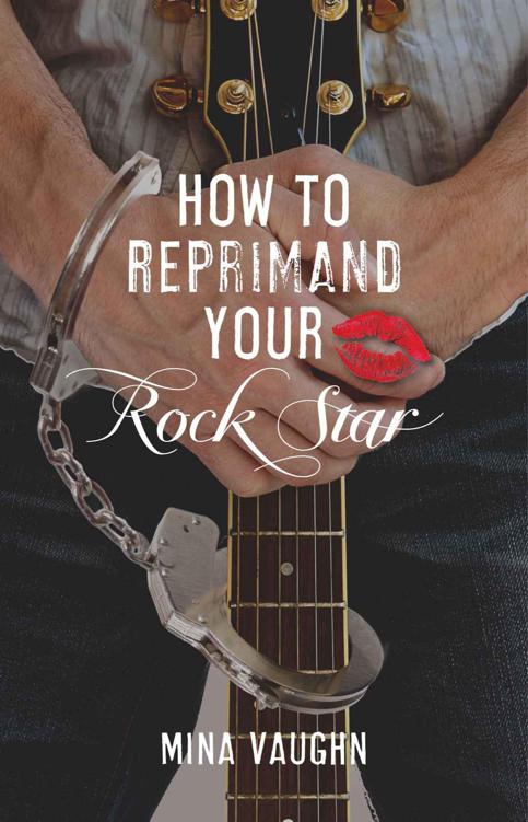 How to Reprimand Your Rock Star (DommeNation #2) by Mina Vaughn