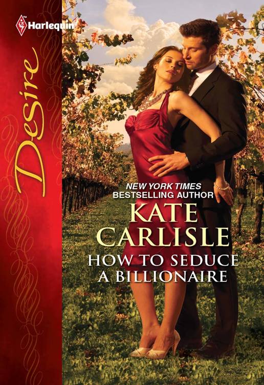 How to Seduce a Billionaire by Kate Carlisle